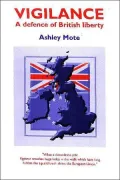 Vigilance: A Defence of British History