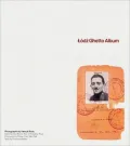 Lodz Ghetto Album: Photographs by Henryk Ross