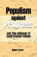Populism Against Progress