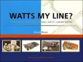 Watts My Line? the Life and Work of Editorial Artist, Lawrie Watts by David Nixon