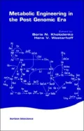Metabolic Engineering in the Post Genomic Era