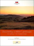 Discovering a Welsh Landscape: Archaeology in the Clwydian Range ( Landscapes of Britain Series)