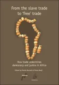 From The Slave Trade To 'Free' Trade