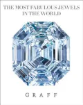 Most Fabulous Jewels in the World: Graff