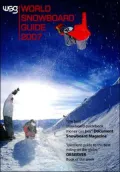 World Snowboard Guide 2007 Edition