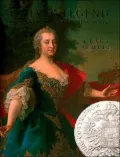 A Silver Legend: The Story of the Maria Theresa Thaler