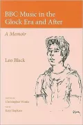 BBC Music in the Glock Era and After