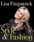Lisa Fitzpatrick Enjoying Style & Fashion: ENJOYING STYLE & FASHION