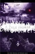 A Pale Horse: Chronicles of Brothers
