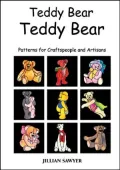 Teddy Bear Teddy Bear : Patterns for Craftspeople and Artisans