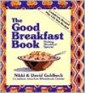 Good Breakfast Book: Making Breakfast Special