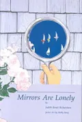 Mirrors Are Lonley