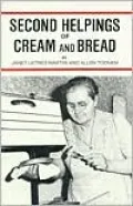 Second Helpings of Cream and Bread