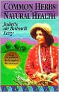 Common Herbs for Natural Health