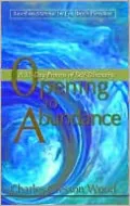 Opening to Abundance: A 31-Day Process of Self-Discovery