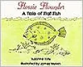 Flossie Flounder: A Tale of Flat Fish