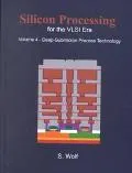 Silicon Processing for the Vlsi Era Deep-Submicron Process Technology