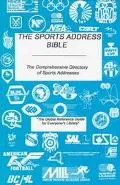 Sports Address Bible The Comprehensive Directory of Sports Addresses