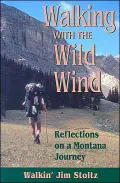 Walking with the Wild Wind: Reflections on a Montana Journey