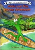 Moki and the Magic Surfboard: A Hawaiian Fantasy