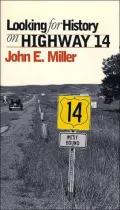 Looking for History on Highway 14