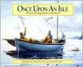 Once upon an Isle: The Story of Fishing Families on Isle Royale