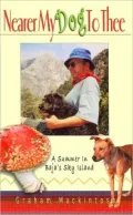 Nearer My Dog to Thee: A Summer in Baja's Sky Island