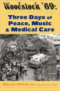 Woodstock '69: Three Days of Peace, Music, and Medicine