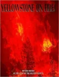 Yellowstone on Fire