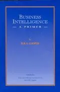 Business Intelligence A Primer