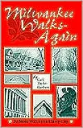 Milwaukee Walks Again