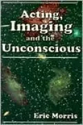 Acting, Imaging and the Unconscious