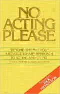 No Acting Please:
