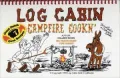 Log Cabin Campfire Cookin'