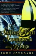 Sailing With Scoundrels And Kings: A Lifetime of Boating