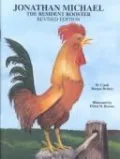 Jonathan Michael: The Resident Rooster