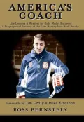America's Coach: Life Lessons and Wisdom for Gold Medal Success: A Biographical Journey of the Late Hockey Icon Herb Brooks
