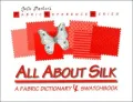 All about Silk: A Fabric Dictionary Swatchbook