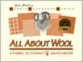 All About Wool: Fabric Dictionary and Swatchbook