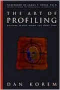 The Art of Profiling: Reading People Right the First Time