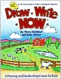 Draw, Write, Now, Book 1: On the Farm, Kids & Critters, Storybook Characters, Vol. 1