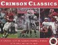 Crimson Classics, 25 Greatest Plays in Alabama Football History