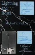 Lightning and Boats : A Manual of Safety and Prevention