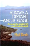 Always a Distant Anchorage : Around the World with a Celebrated Couple