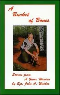 Bucket of Bones: Stories from a Game Warden