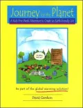Journey for the Planet: A Kid's Five Week Adventure to Create an Earth-Friendly Life