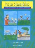 Water Stewardship: A 30 Day Program to Protect and Conserve Our Water Resources