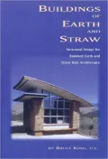 Buildings of Earth and Straw: Structural Design for Rammed Earth and Straw Bale Architecture