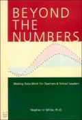 Beyond the Numbers: Making Data Work for Teachers and School Leaders