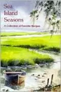 Sea Island Seasons Cookbook
